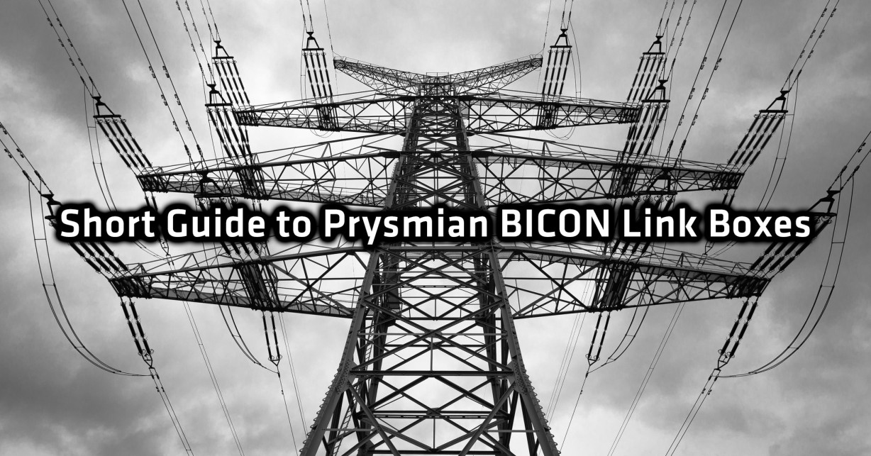 Short Guide to Prysmian BICON Link Boxes