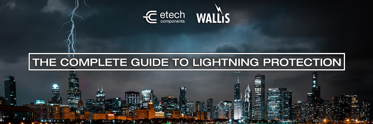 The Complete Guide to Lightning Protection & Safety - What is a LPS, Design, Types, Strategy