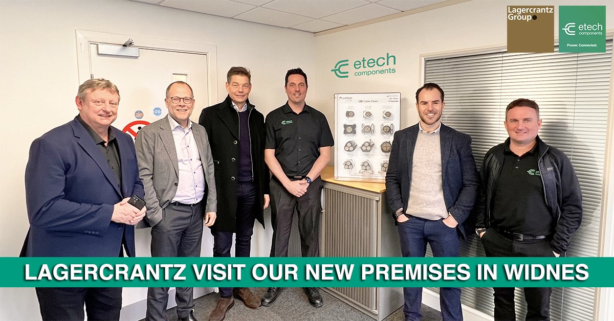 Lagercrantz Group AB executives visit E-Tech Components' new premises in the UK!
