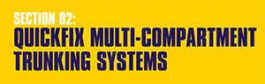 unitrunk multi-compartment trunking systems