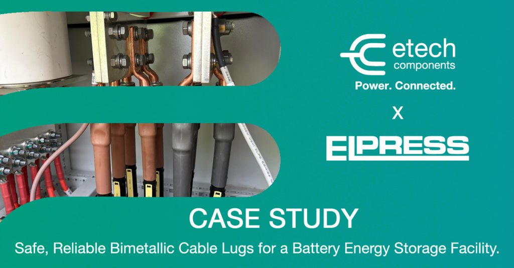 CASE STUDY: Safe, Reliable Bimetallic Cable Lugs for a 50MW UK Battery Energy Storage Facility